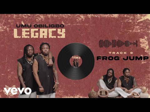 Umu Obiligbo - Frog Jump (Official Audio)