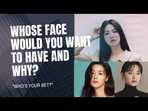 WHOSE FACE WOULD YOU WANT TO HAVE AND WHY? #Asiancelebrities