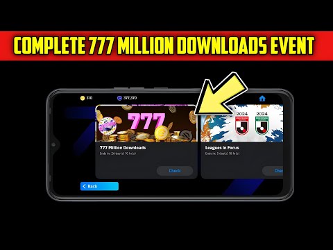 HOW TO CLAIM ALL COINS IN 777 MILLION DOWNLOADS CAMPAIGN||EFOOTBALL 2024 MOBILE