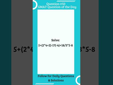 GMAT Question #gmat#gmatfocus #gmatprep  #shorts #maths #exam#gmatproblemsolving #onlinetutor