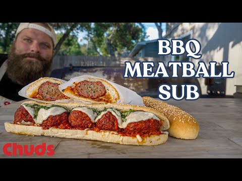 Smoked MeatBall Sub! | Chuds BBQ