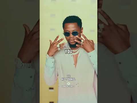 Kizz Daniel-lie #lyrics