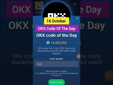 OKX Code Of The Day X Empire | Today 16 October okx code of the day Musk Empire