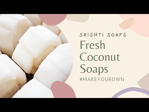 Fresh Coconut Soaps | Cold Process soap making Tamil |Srishti soaps | Make your own zero waste soaps