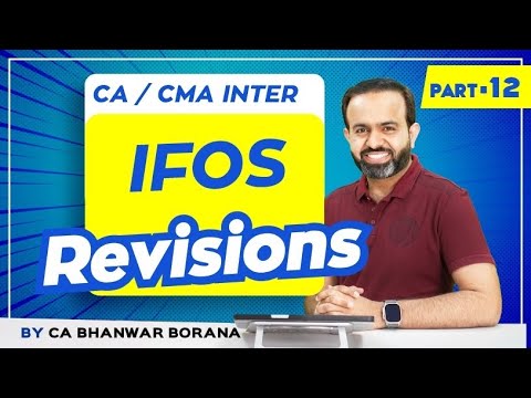 Revision | Inter DT MAY/NOV-23 | IFOS | PART - 12