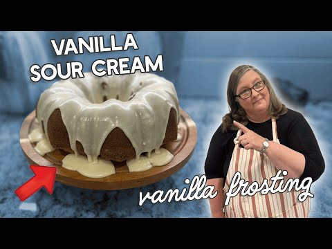 Easy Vanilla Sour Cream Cake From Scratch - No Mixer Needed