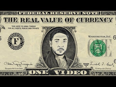 The Real Value of Currency