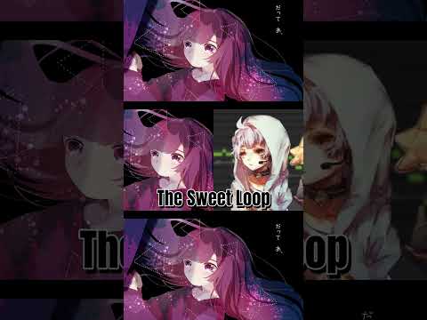 The Sweet Loop (香椎モイミ) - Starsand #VOCALOID #ボカロ #SynthV #SynthesizerV #星砂 #星尘