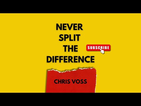 Never Split the Difference by Chris Voss (Full Audiobook) Part 1