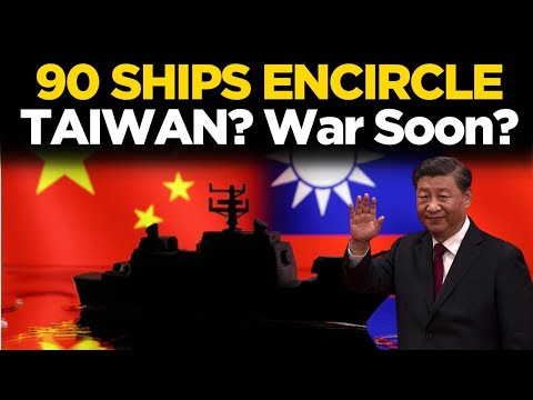 LIVE: Taiwan On HIGH ALERT As China's Fleet Looms! Military Drill Or War? Top World News | China