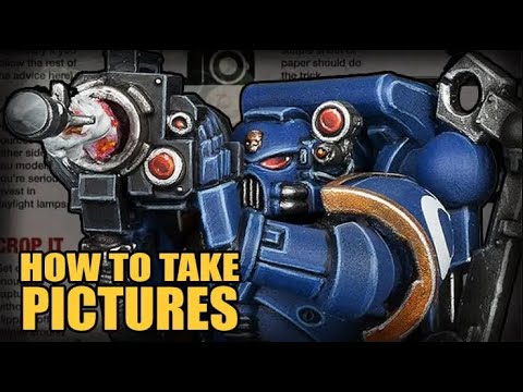 How to Take Better Pictures of Your Miniatures