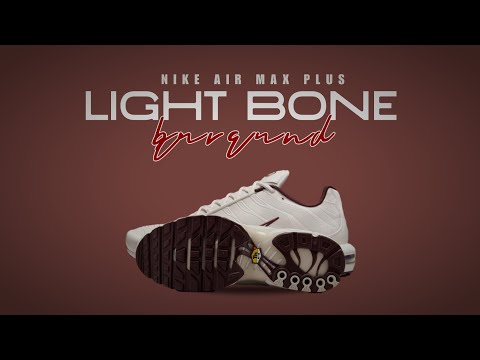 Nike Air Max Plus LIGHT BONE AND BURGUNDY 2025 DETAILED LOOK + PRICE