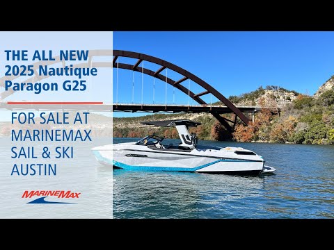 2025 Nautique G25 Paragon | MarineMax Sail & Ski Austin