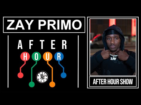 Zay Primo - After hour show performance