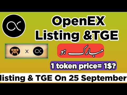 1000$ OpenEX Listing & TGE on 25 September | withdraw kese Karna hi | Listing price 1$?