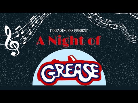 A Night of Grease - TERRA Singers