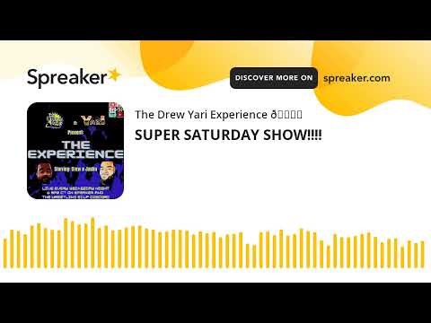 SUPER SATURDAY SHOW!!!!