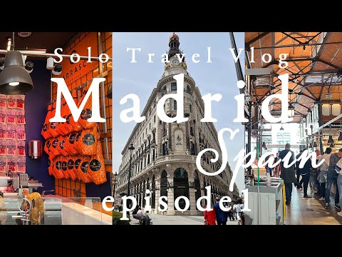 Spain🇪🇸Madrid Solo Travel Vlog🇪🇸EP１| EY 871Etihad Airways|airport|city tour|food| 4K