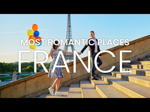 Romantic Travel | Romantic France Places | Romantic Tourist Places #france  #travel #romance