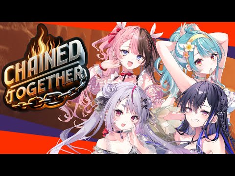 【Chained Together】鎖につながれた4人の絆の物語【ぶいすぽ/兎咲ミミ】