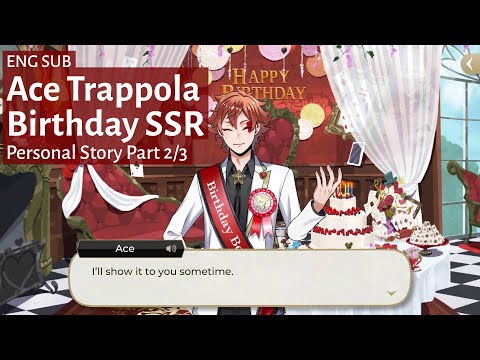 [Twisted Wonderland] Ace Trappola Birthday SSR Personal Story Part 2/3 [English Sub]