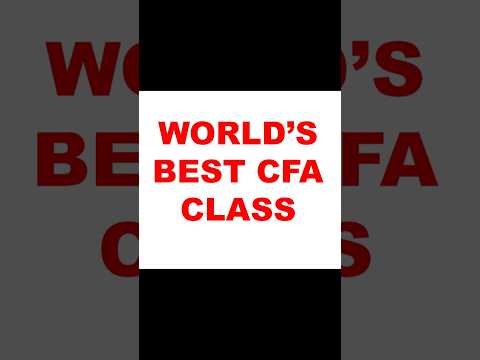 World's Best CFA class