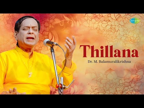 Thillana | Dr. M. Balamuralikrishna | Raag Dwijavanti | Carnatic Classical Music