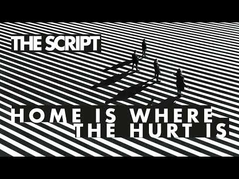 The Script - Home Is Where the Hurt Is (Official Audio)