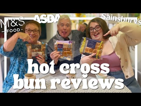 HOT CROSS BUN TASTE TEST | m&s, asda and sainsbury's | 2024