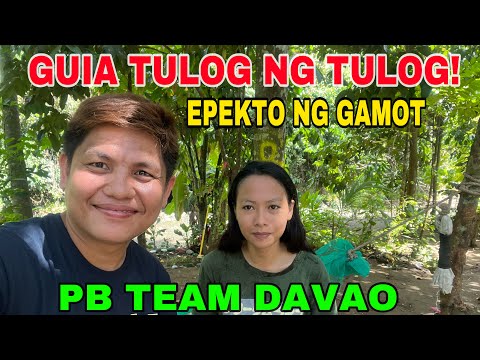 GUIA TULOG NG TULOG EPEKTO NG GAMOT!