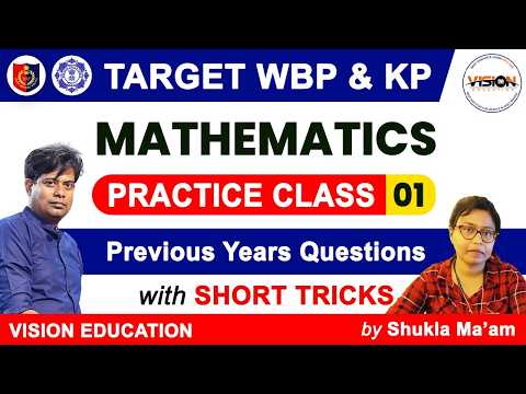 Math Practice Class -1| Previous Year Questions with Short Tricks by Shukla Ma'am | WBP & KP, SI