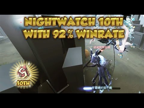 (1st Nightwatch) Nightwatch 10th With 92% Winrate | Identity V | 第五人格 | 제5인격 | Night Watch