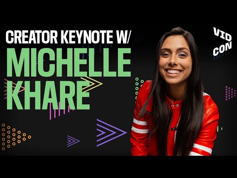 Michelle Khare: Creator Keynote