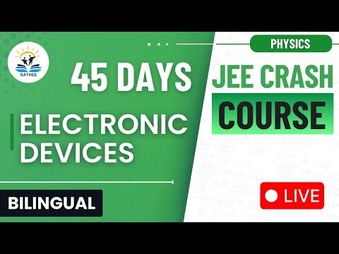 Electronic devices | Physics JEE Main 2025 Crash Course