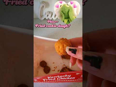 KFC new Fried cookie dough? Would you eat this? #asmrfood #asmr #meme #kfc #newsnack