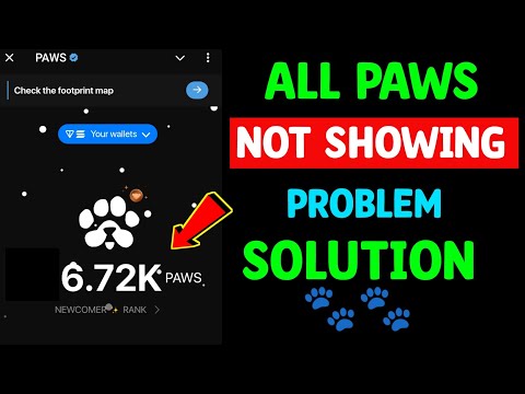 All Paws Not Showing | 0 Paws Showing Problem |  Paws New Task Complete Solution | Paws Pawsmas Task