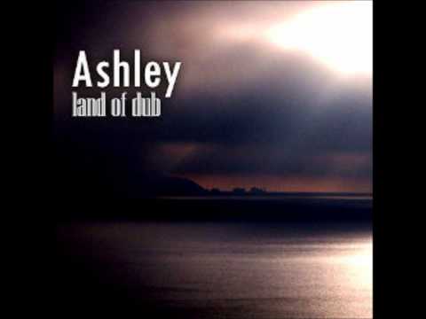 Ashley - Passage Of Dub