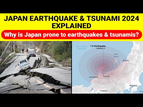 Japan Earthquake Tsunami 2024 Explained | Why, how it Happened | Japan’s Geography, Geology