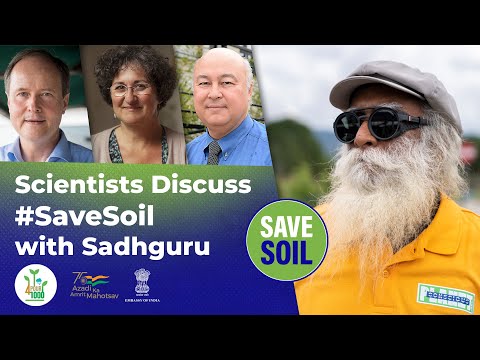 Scientists Discuss #SaveSoil with Sadhguru – #SaveSoil | 8 April | 11:30 PM ET