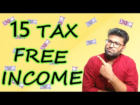 15 Income जिसमें Tax नहीं लगता | Tax Free Income In India | How To Save Income Tax | Tax Saving Tips