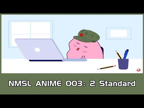 NMSL ANIME Episode 003: Double Standard