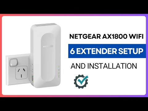 SETUP Your Netgear AX1800 WiFi 6 Extender in Minutes!