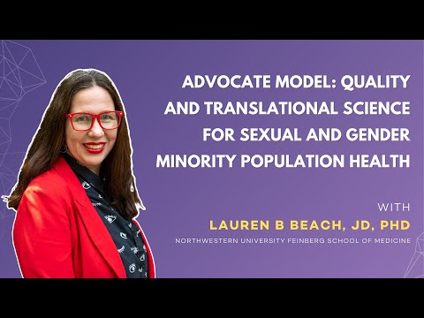 ADVOCATE Model: Quality and Translational Science for Sexual and Gender Minority Population Health