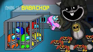 어몽어스 VS Poppy Playtime 4 | Among Us Escape from BABA CHOPS Characters | Among Us Animation