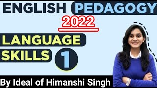 LANGUAGE SKILLS CLASS -01, CTET 2022 (By Ideal of Himanshi Singh)