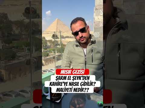 Sharm el Sheikh'den Kahire'ye Otobüsle Gidiş | Mısır'da Şehirlerarası Ulaşım Nasıl?