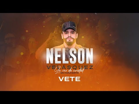 Nelson Velásquez – Vete (En vivo - Parque Ferial Azael Martínez 2023)