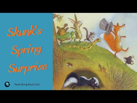 Read Along to SKUNK'S SPRING SURPRISE 🦨 Kids Book Bedtime Story