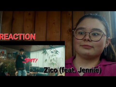 Zico (feat. Jennie) - SPOT Officials MV/REACTION #kpop #jennie #zico #spot