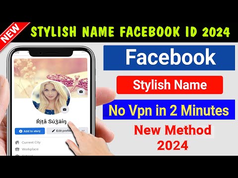 How to Create Facebook Stylish Name Profile || Facebook stylish Names Without Vpn 2024